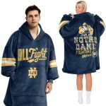 All Fight Notre Dame Fighting Irish Football Blanket Hoodie