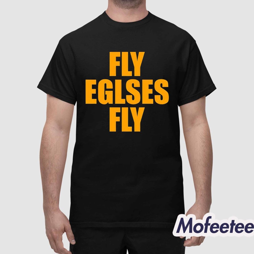 Fly Eglses Fly Shirt 1