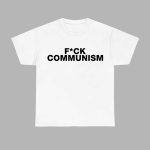 Fuck Communism Shirt