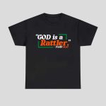 God Is A Rattler Famu 18 87 Shirt