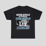 Good Girls Go To Heaven Bad Girls Go To Super Bowl LIX Eagles Shirt