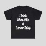 Mike Collins I Drink Whole Milk And I Know Things Shirt