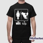 Your Wife My Wife Snowmobile Shirt