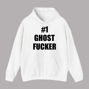 #1 Ghost Fucker Shirt 1 1 Ghost Fucker Shirt 2