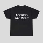 Anson Rabinbach Adorino Was Right Shirt