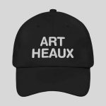 Art Heaux Hat