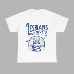 Cat Lesbians Eat What Shirt