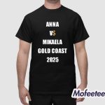 Drake Anna Vs Mikaela Gold Coast 2025 Shirt