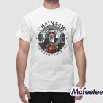 Elon Musk Chainsaw of Bureaucracy Shirt