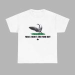 Fuck Aboot And Find Oot Canada Shirt