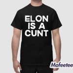 Gary Whitta Elon Is A Cunt Shirt