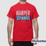 Harper-Schwarbs For Philly Phillies Shirt