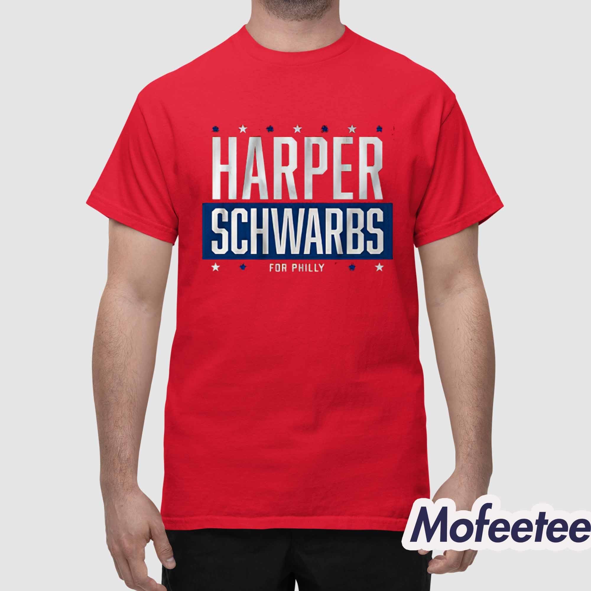 Harper-Schwarbs For Philly Phillies Shirt Harper-Schwarbs For Philly Phillies Shirt