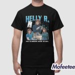 Helly R The Numbers Were Scary Shirt