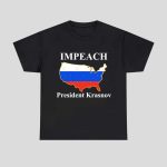 Impeach President Krasnov KGB Agent Russian Spy Shirt