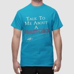 Lochlan Ratliff Talk to Me About A Reality Check Shirt
