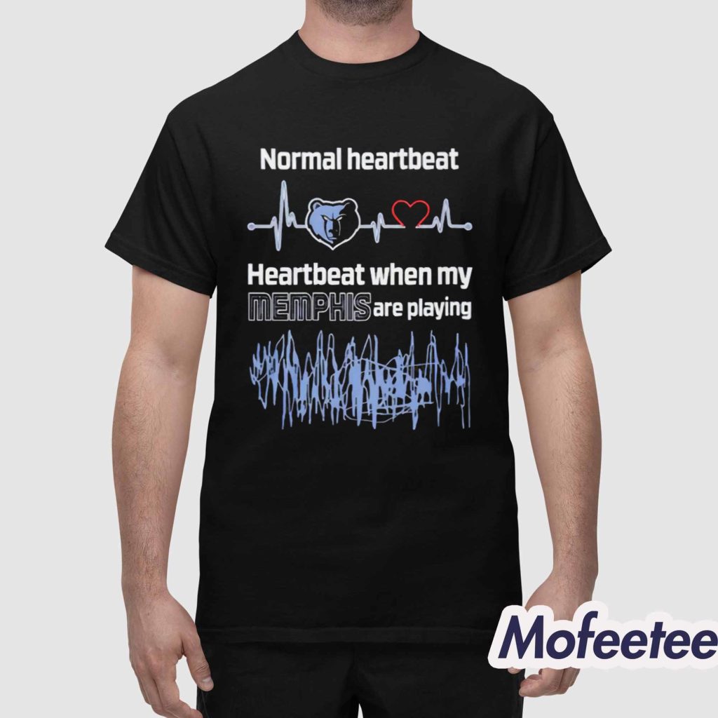 Normal Heartbeat Heartbeat When My Memphis Grizzlies Are Playing Shirt 1