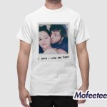 Selena Gomez I Said I Love You First Photo Shirt