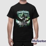 Super Bowl LIX Champions 2025 Are Eagles Shirt