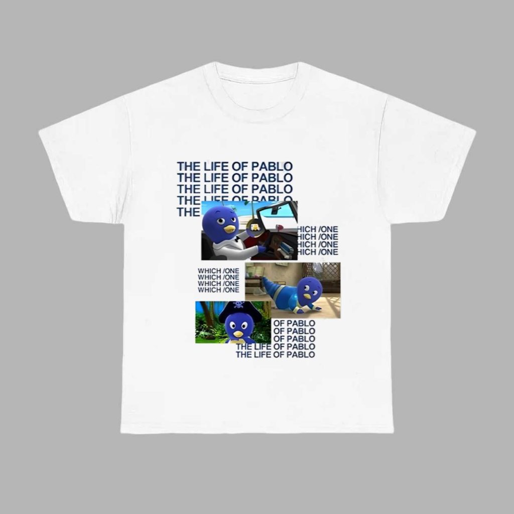 The Life Of Pablo Which One Shirt 1 The Life Of Pablo Which One Shirt 1