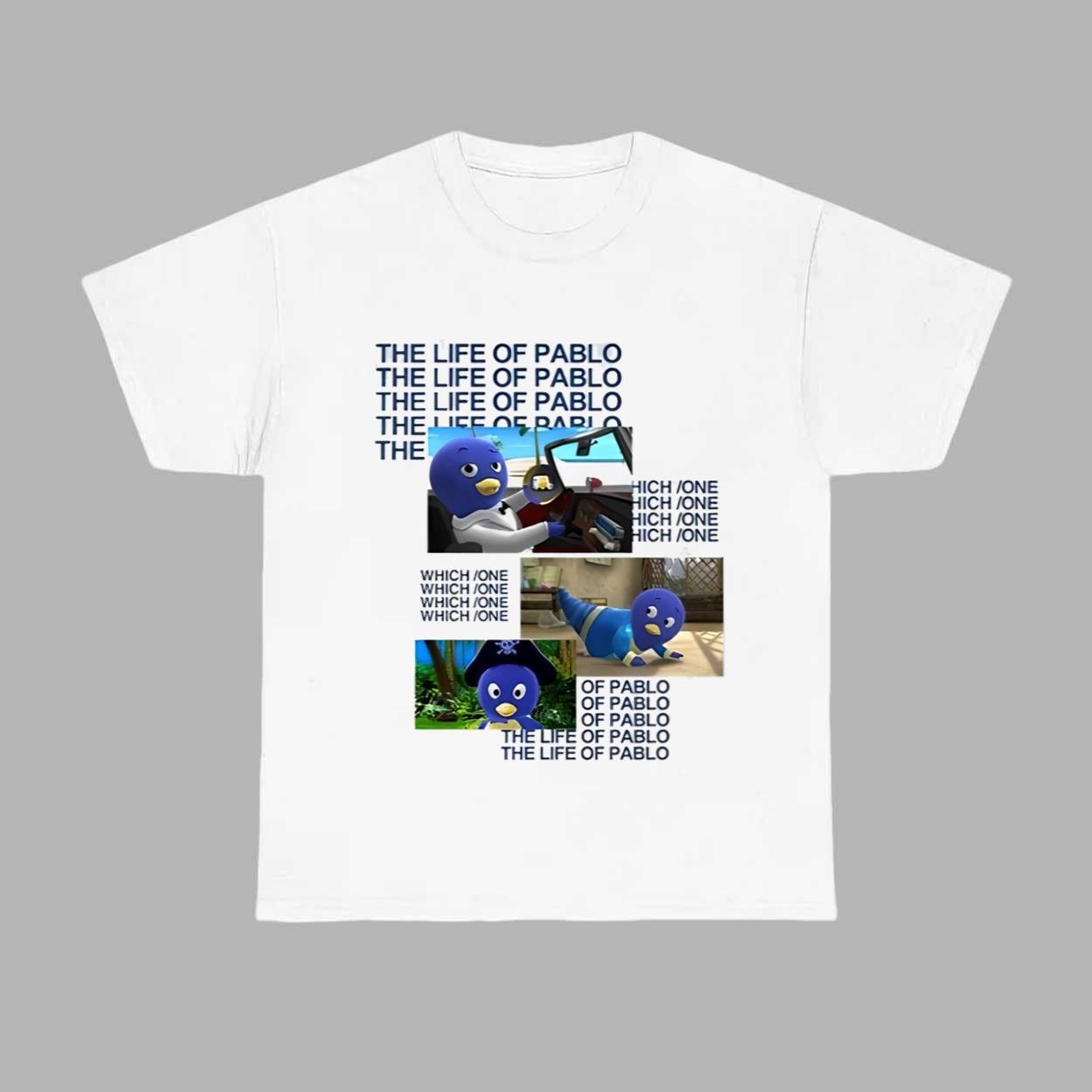The Life Of Pablo Which One Shirt The Life Of Pablo Which One Shirt