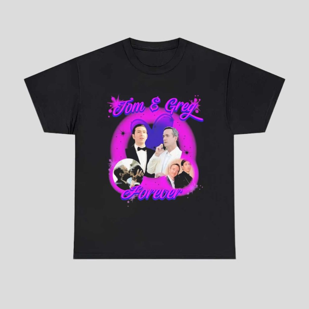 Tom And Greg Forever Shirt 1