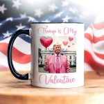 Trump Is My Valentine Accent Mug