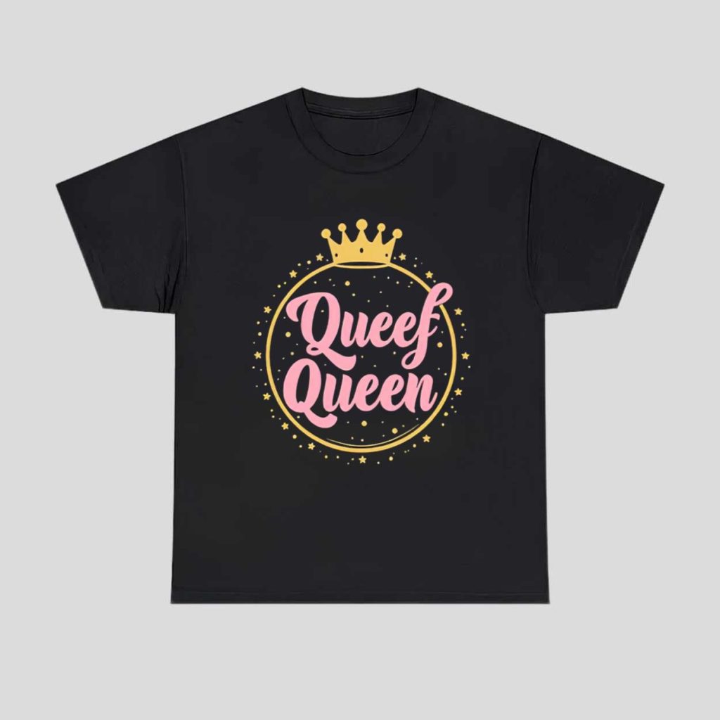 Tryguys Queef Queen Shirt 1 Tryguys Queef Queen Shirt 1