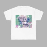 Who Am If I Can’t Be Everybody’s Strong Girl Shirt