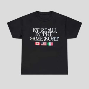 We're All In The Same Boat Flags Shirt 1