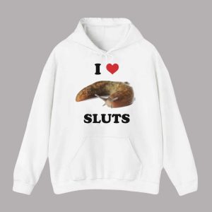 I Love Sluts Slugs Shirt 1 I Love Sluts Slugs Shirt 2