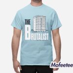 Directed By Brady Corbet The Brutalist Architect Movie Shirt