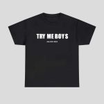 Duduzile Zuma Try Me Boys Julius 2024 Shirt