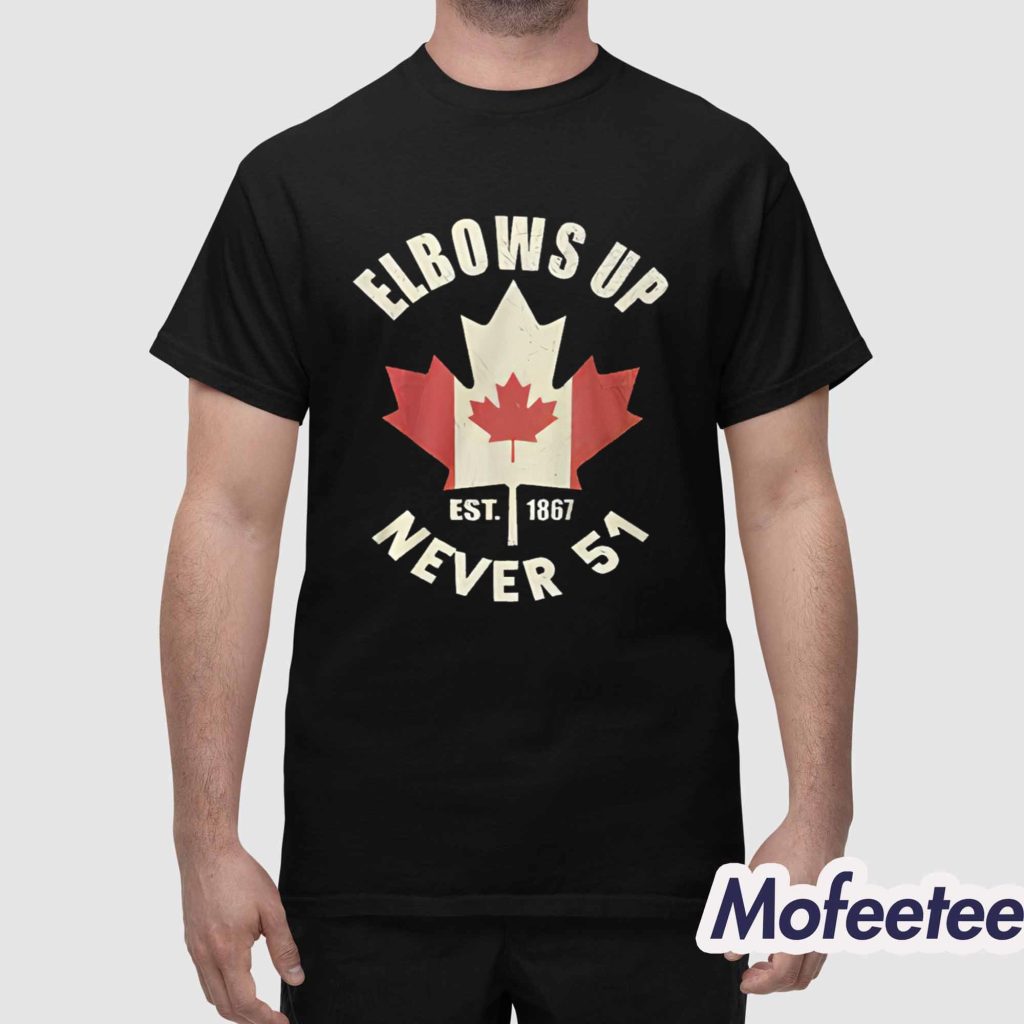 Elbows Up Est 1867 Never 51 Shirt 1