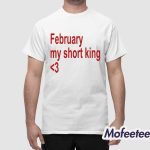 February My Short King Shirt