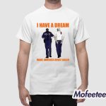 I Have A Cream Police Arrest Trump Make America Great Again Shirt