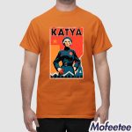 Katya Zamolodchikova Katya Revolution Shirt