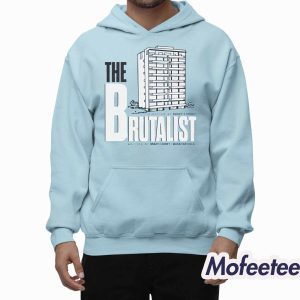 Directed By Brady Corbet The Brutalist Architect Movie Shirt 2