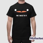 More Pancake For Me Shirt