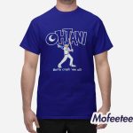 Shohei Ohtani Gotta Crush 'Em All Shirt