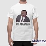Simon Kaggwa Njala Why Art Thou Of Gay Disposition Shirt