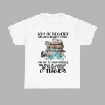 Books Are The Quietest And Most Constant Of Friends Shirt