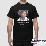 DJ Giddens Everybody Was Turnt I Was A Little Turnt Shirt