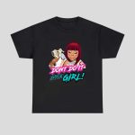 Don't Do It Little Girl Shirt