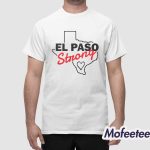 EL Paso Strong Shirt