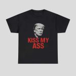 Kiss My Ass Trump Shirt Hoodie