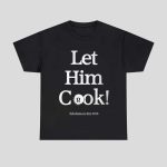 Min Woo Lee Let Him Cook Shirt