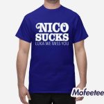 Nico Sucks Luka We Miss You Shirt