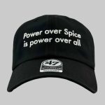 Power Over Spice Is Power Over All Hat