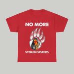 No More Stolen Sisters Shirt
